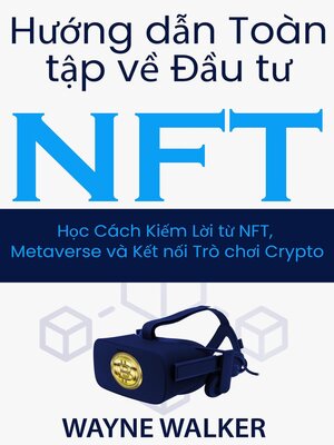 cover image of Hướng dẫn Toàn tập về Đầu tư NFT